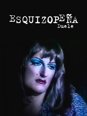 Esquizopeña, Duele